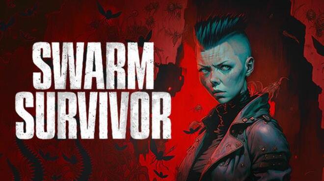 [PC]Swarm Survivor -磁链下载-Zero-零之资源仓库