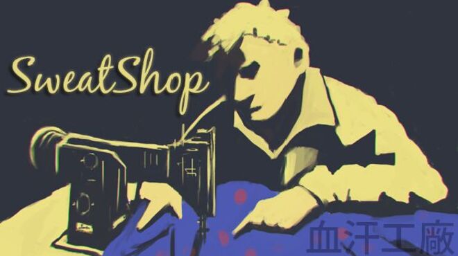 [PC]SweatShop -磁链下载-Zero-零之资源仓库