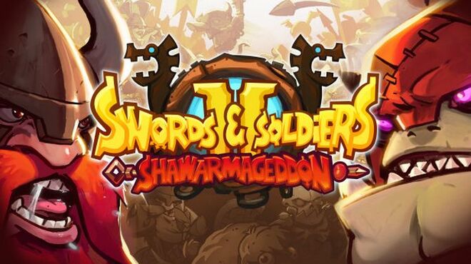 [PC]Swords and Soldiers 2 Shawarmageddon -磁链下载-Zero-零之资源仓库