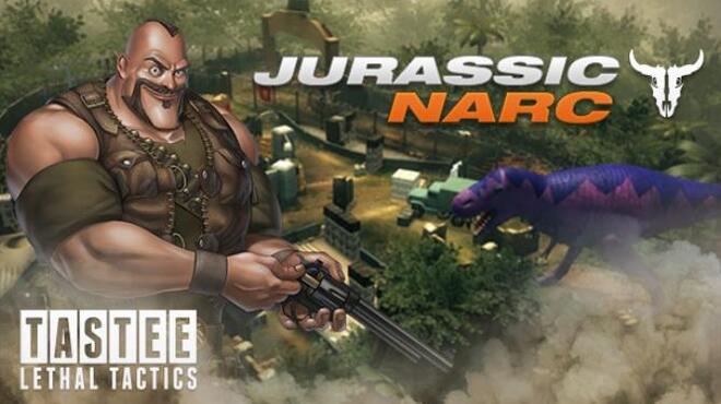 [PC]TASTEE: Lethal Tactics – Map: Jurassic Narc -磁链下载-Zero