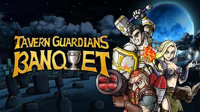 [PC]TAVERN GUARDIANS: BANQUET -磁链下载-Zero-零之资源仓库
