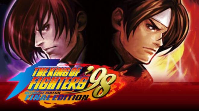 [PC]THE KING OF FIGHTERS 98 ULTIMATE MATCH FINAL EDITION v20221001 -磁链下载-Zero