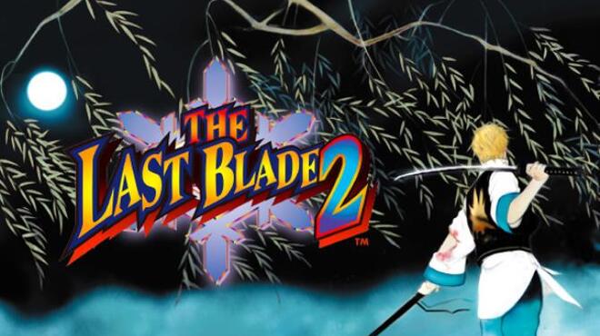[PC]THE LAST BLADE 2 -磁链下载-Zero-零之资源仓库