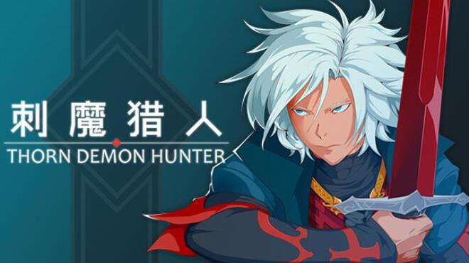 [PC]THORN DEMON HUNTER -磁链下载-Zero-零之资源仓库