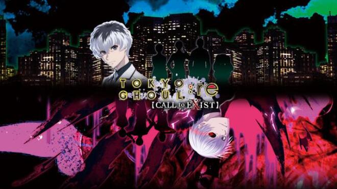 [PC]TOKYO GHOUL re CALL to EXIST -磁链下载-Zero-零之资源仓库