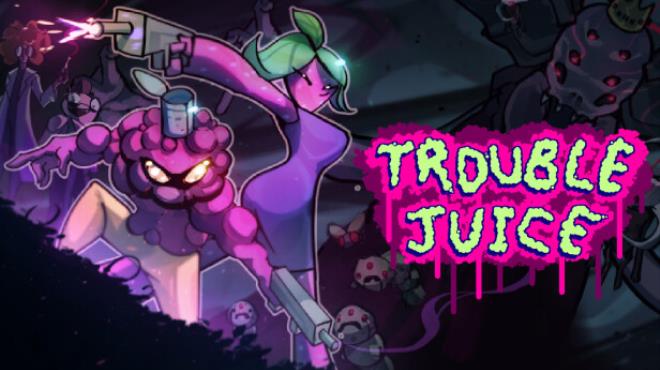 [PC]TROUBLE JUICE -磁链下载-Zero-零之资源仓库