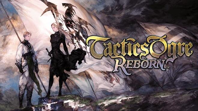 [PC]Tactics Ogre Reborn -磁链下载-Zero-零之资源仓库