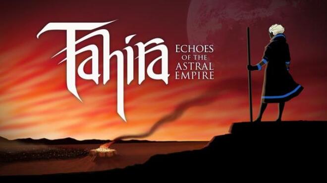 [PC]Tahira: Echoes of the Astral Empire -磁链下载-Zero-零之资源仓库