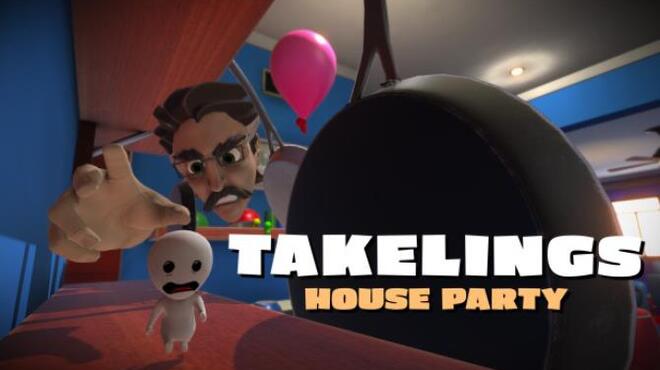 [PC]Takelings House Party -磁链下载-Zero-零之资源仓库