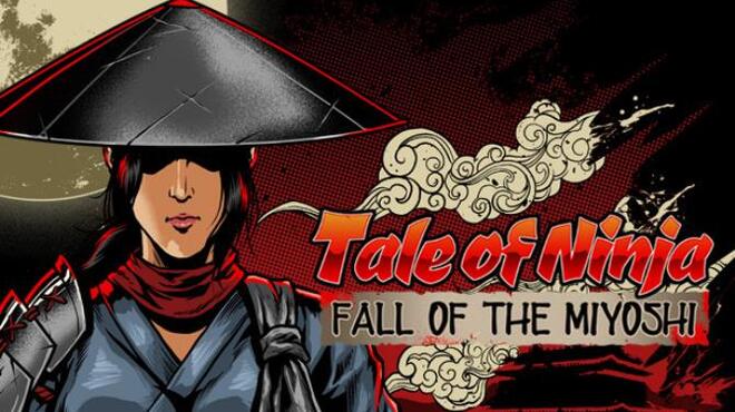 [PC]Tale of Ninja Fall of the Miyoshi v1 0 2 -磁链下载-Zero-零之资源仓库