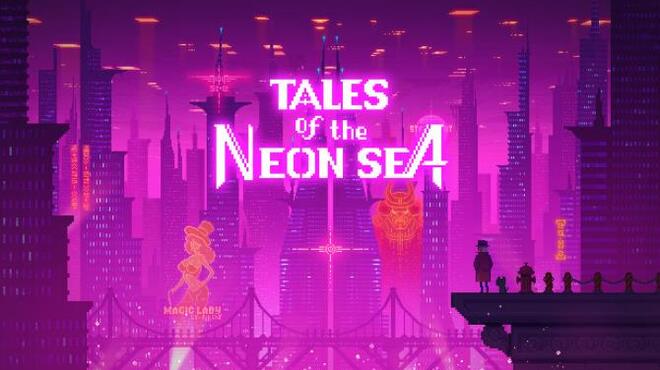 [PC]Tales of the Neon Sea -磁链下载-Zero-零之资源仓库