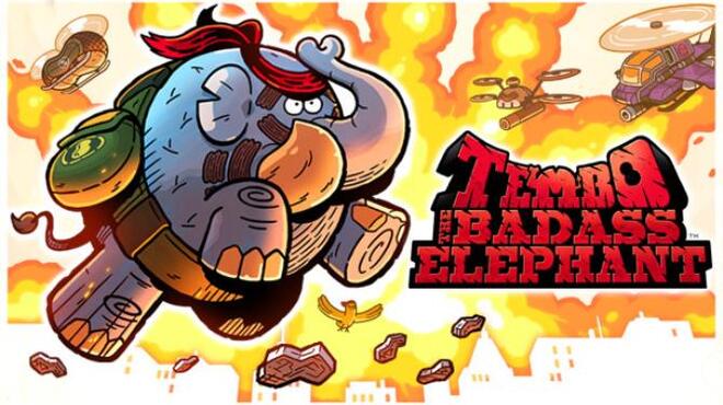 [PC]TEMBO THE BADASS ELEPHANT -磁链下载-Zero-零之资源仓库