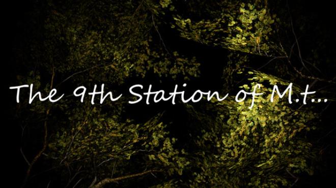 [PC]The 9th Station of M t -磁链下载-Zero-零之资源仓库
