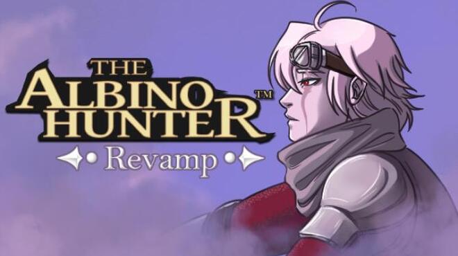 [PC]The Albino Hunter {Revamp} -磁链下载-Zero