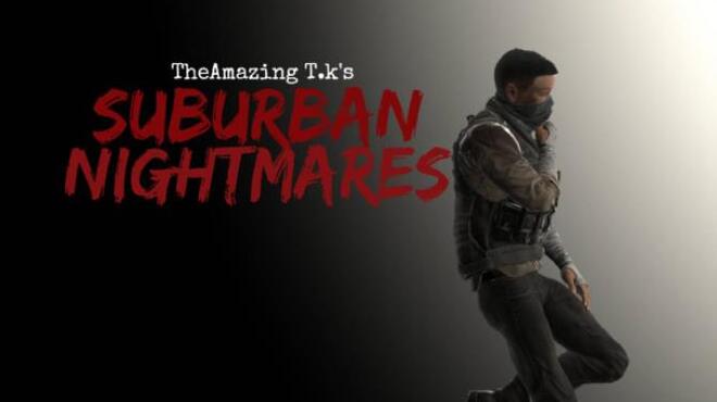 [PC]The Amazing TKs Suburban Nightmares -磁链下载-Zero-零之资源仓库