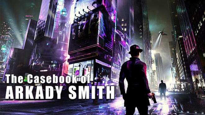 [PC]The Casebook of Arkady Smith -磁链下载-Zero-零之资源仓库