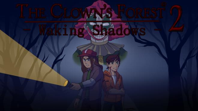 [PC]The Clowns Forest 2 Waking Shadows -磁链下载-Zero