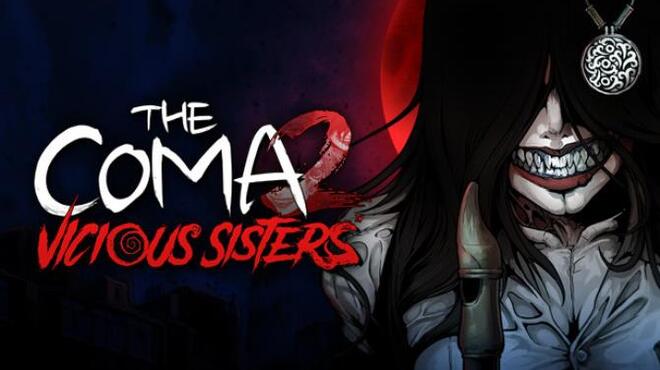 [PC]The Coma 2 Vicious Sisters v1 0 6 RIP -磁链下载-Zero-零之资源仓库