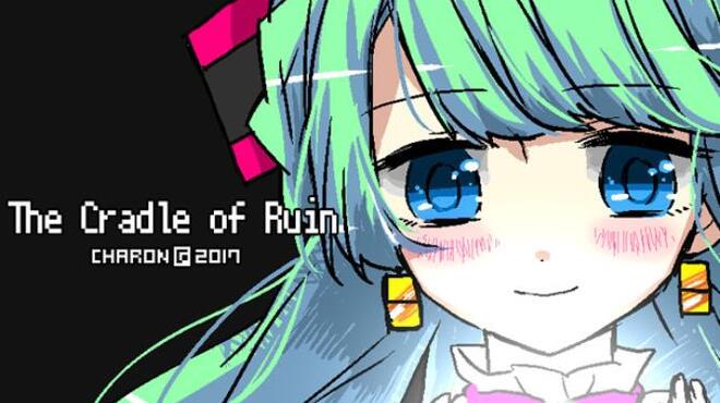 [PC]The Cradle of Ruin/毁灭的摇篮/ほろびのゆりかご -磁链下载-Zero-零之资源仓库