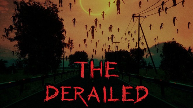 [PC]The Derailed -磁链下载 - Zero-零之资源仓库-Zero-零之资源仓库