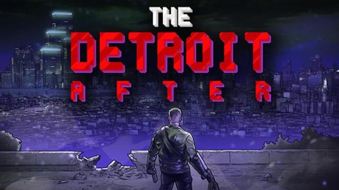 [PC]The Detroit After -磁链下载-Zero-零之资源仓库