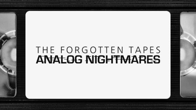 [PC]The Forgotten Tapes Analog Nightmares -磁链下载-Zero-零之资源仓库