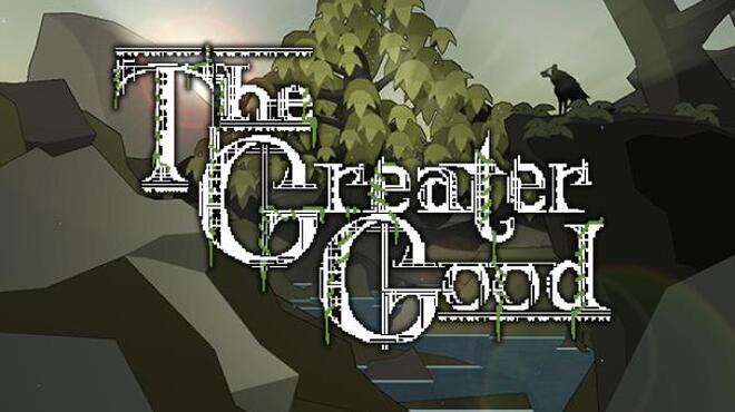 [PC]The Greater Good -磁链下载-Zero-零之资源仓库