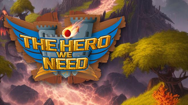 [PC]The Hero We Need -磁链下载-Zero-零之资源仓库