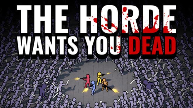 [PC]The Horde Wants You Dead -磁链下载-Zero