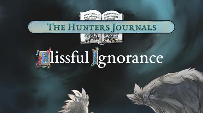 [PC]The Hunters Journals Blissful Ignorance -磁链下载-Zero-零之资源仓库