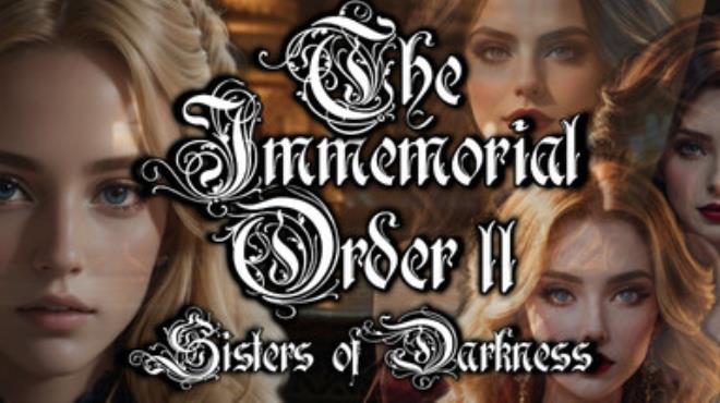 [PC]The Immemorial Order II Sisters of Darkness -磁链下载-Zero-零之资源仓库