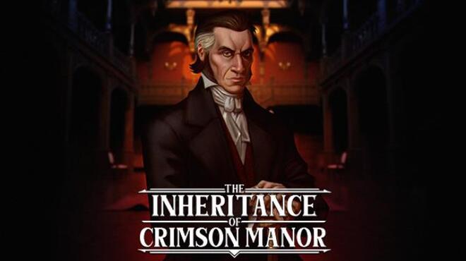 [PC]The Inheritance of Crimson Manor -磁链下载-Zero-零之资源仓库