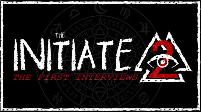 [PC]The Initiate 2: The First Interviews -磁链下载-Zero-零之资源仓库