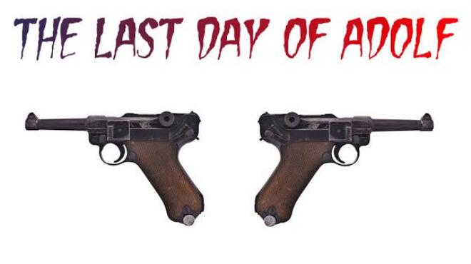 [PC]The Last Day of Adolf -磁链下载-Zero
