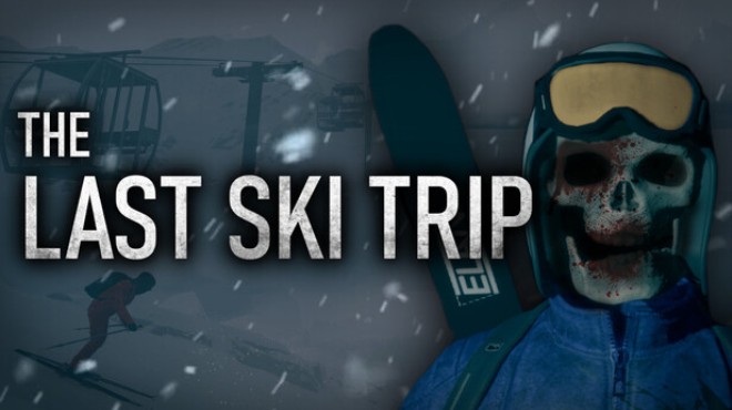 [PC]The Last Ski Trip -磁链下载-Zero