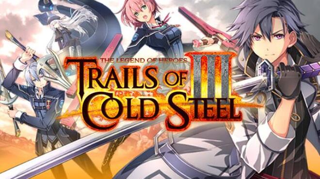 [PC]The Legend of Heroes Trails of Cold Steel III -磁链下载-Zero-零之资源仓库