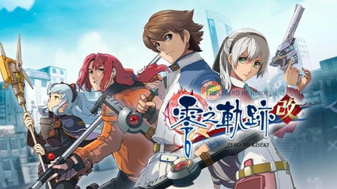 [PC]The Legend of Heroes: Zero no Kiseki KAI -磁链下载-Zero-零之资源仓库