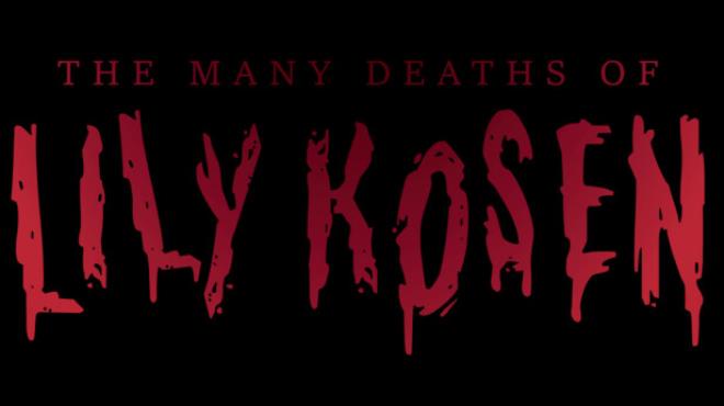 [PC]The Many Deaths of Lily Kosen -磁链下载-Zero
