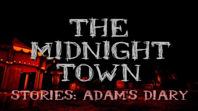 [PC]The Midnight Town Stories Adams Diary -磁链下载-Zero-零之资源仓库