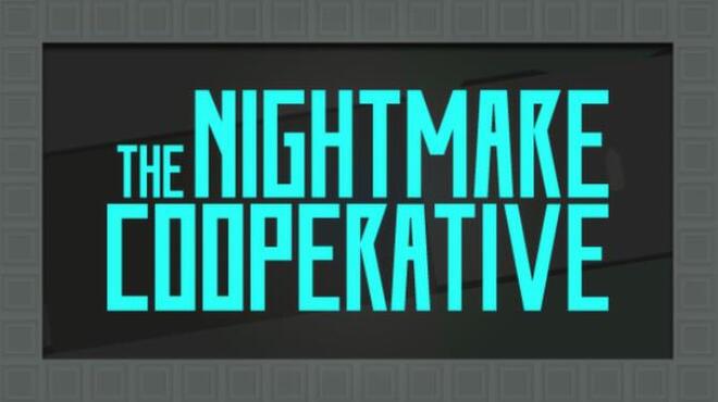 [PC]The Nightmare Cooperative -磁链下载-Zero-零之资源仓库