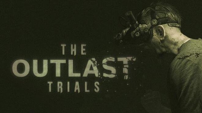 [PC]The Outlast Trials -磁链下载-Zero-零之资源仓库