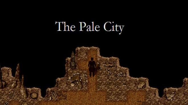 [PC]The Pale City -磁链下载-Zero-零之资源仓库
