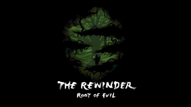 [PC]The Rewinder Root of Evil -磁链下载-Zero-零之资源仓库
