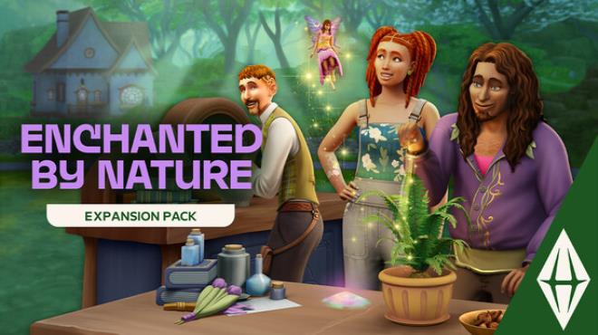 [PC]The Sims 4 Enchanted by Nature -磁链下载-Zero-零之资源仓库