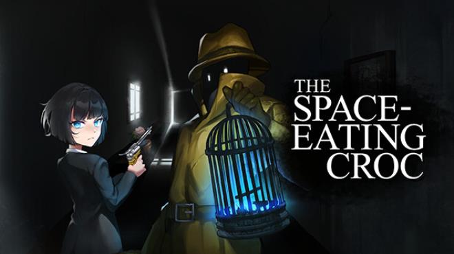 [PC]The Space-Eating Croc -磁链下载-Zero-零之资源仓库