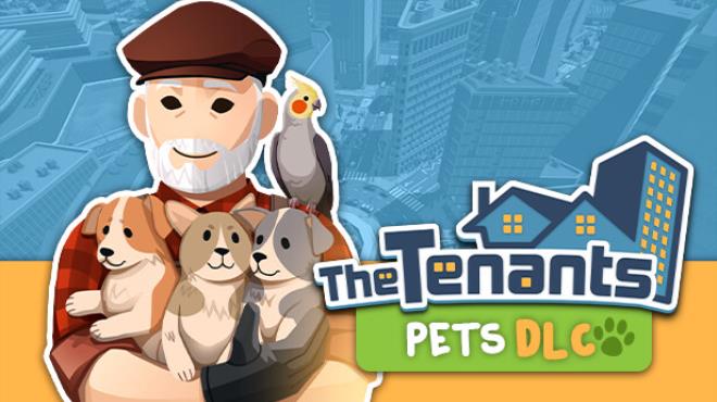 [PC]The Tenants Pets -磁链下载 - Zero-零之资源仓库-Zero-零之资源仓库