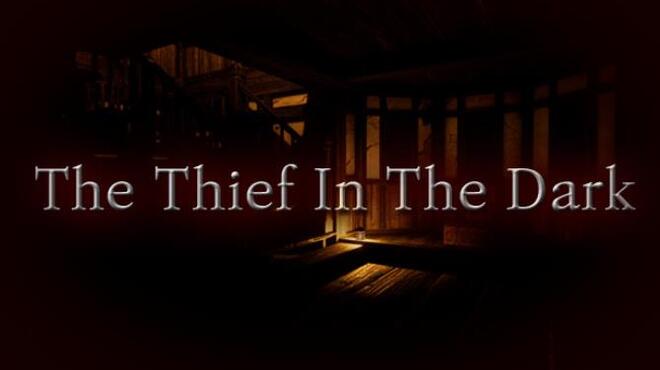 [PC]The Thief In The Dark -磁链下载-Zero-零之资源仓库