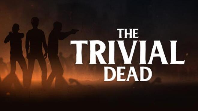 [PC]The Trivial Dead -磁链下载-Zero