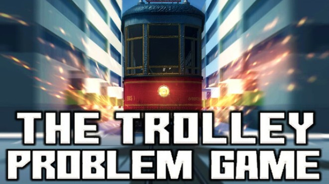 [PC]The Trolley Problem Game -磁链下载-Zero-零之资源仓库