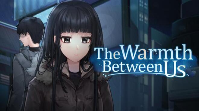[PC]The Warmth Between Us -磁链下载-Zero